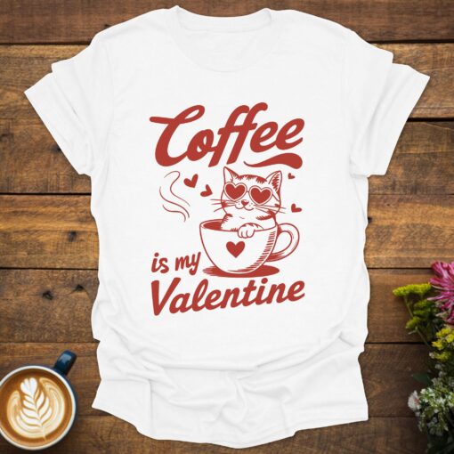 CoffeeValentineWhiteT-Shirt