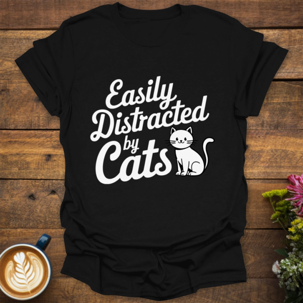 Easily Distracted T-Shirt
